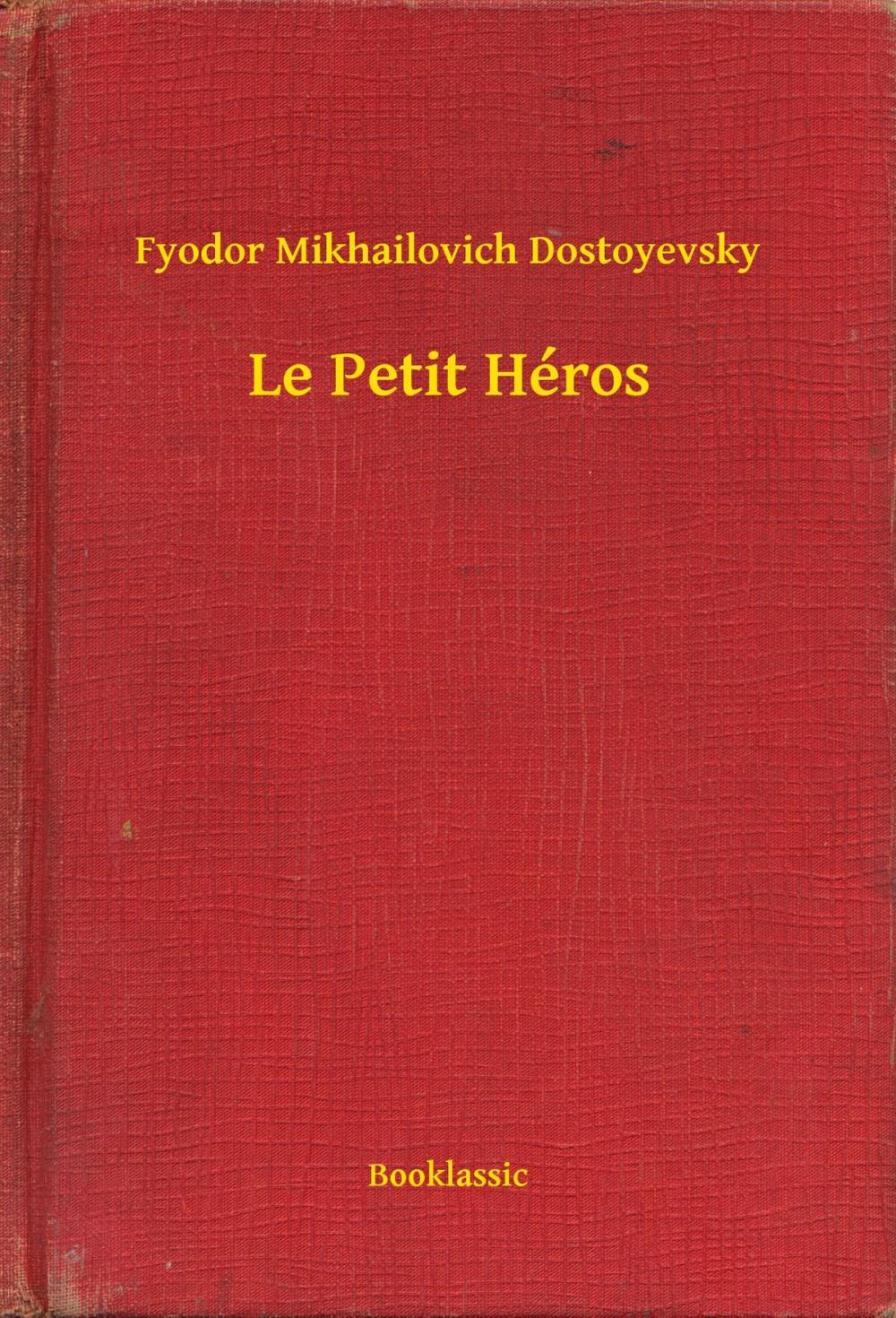 Big bigCover of Le Petit Héros