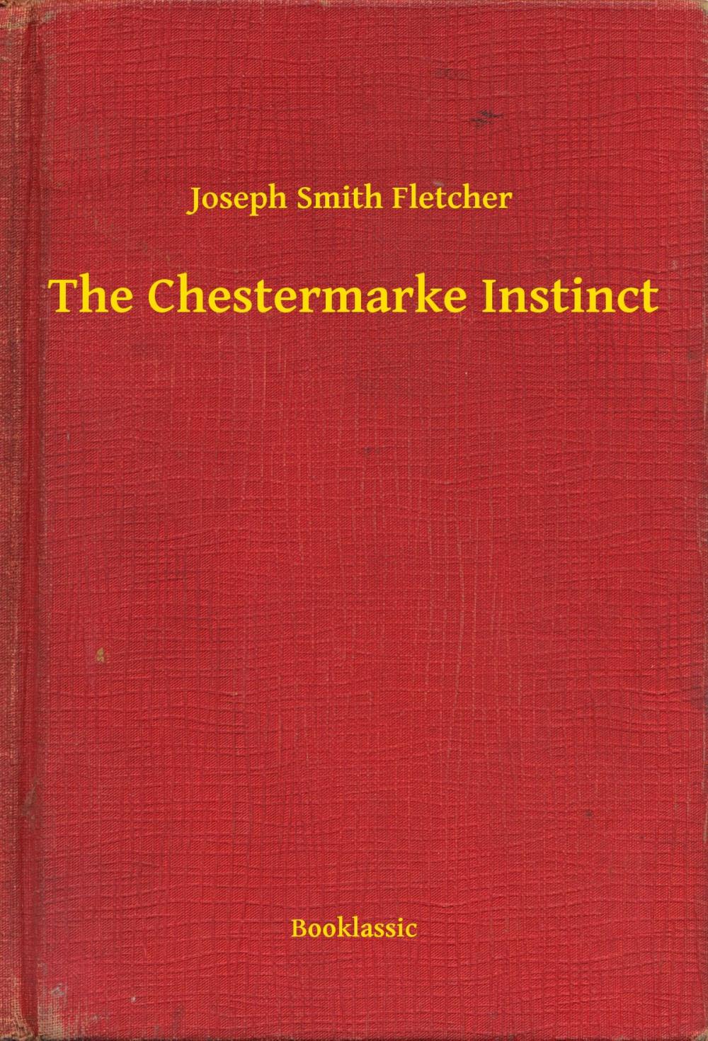 Big bigCover of The Chestermarke Instinct