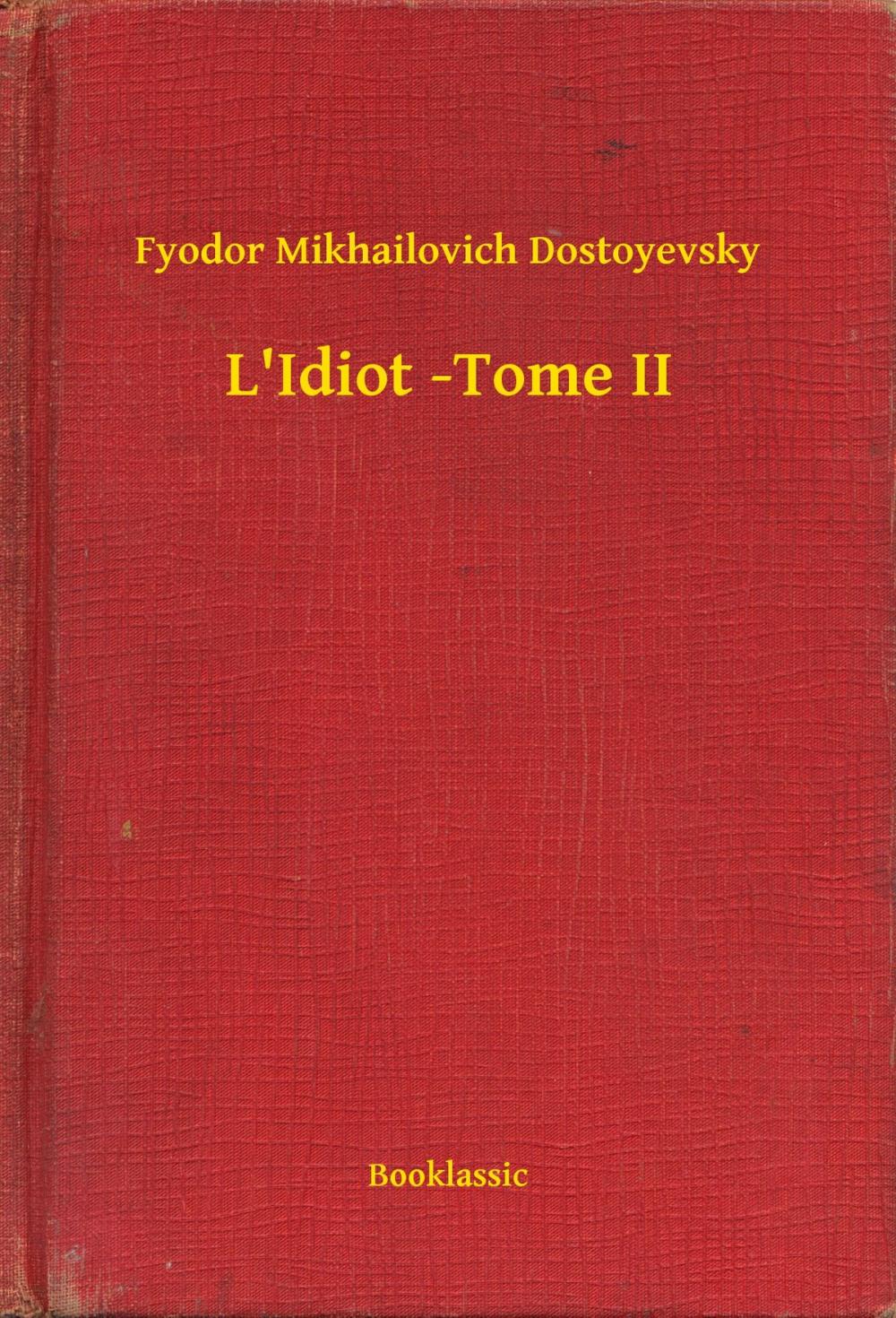 Big bigCover of L'Idiot -Tome II