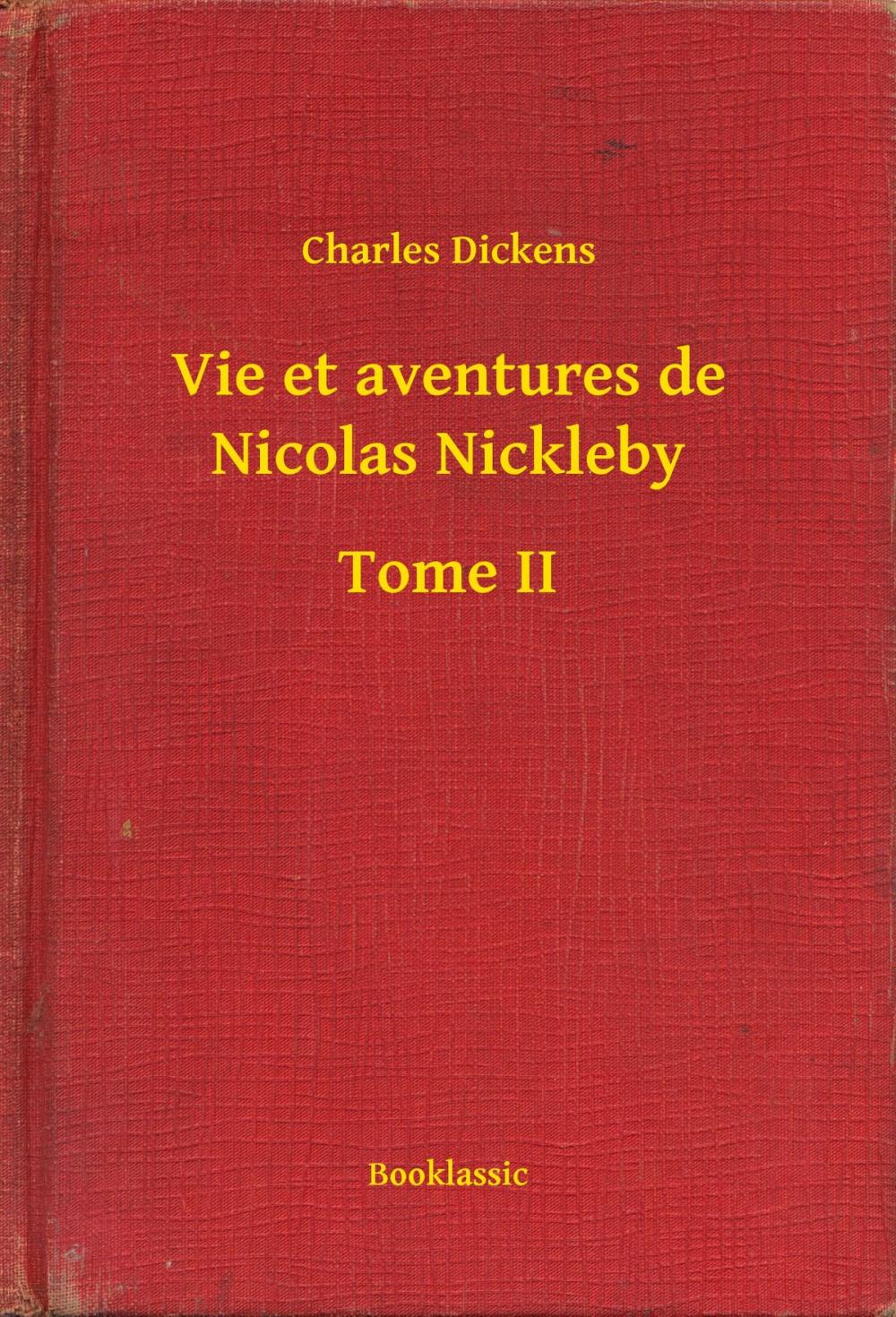 Big bigCover of Vie et aventures de Nicolas Nickleby - Tome II