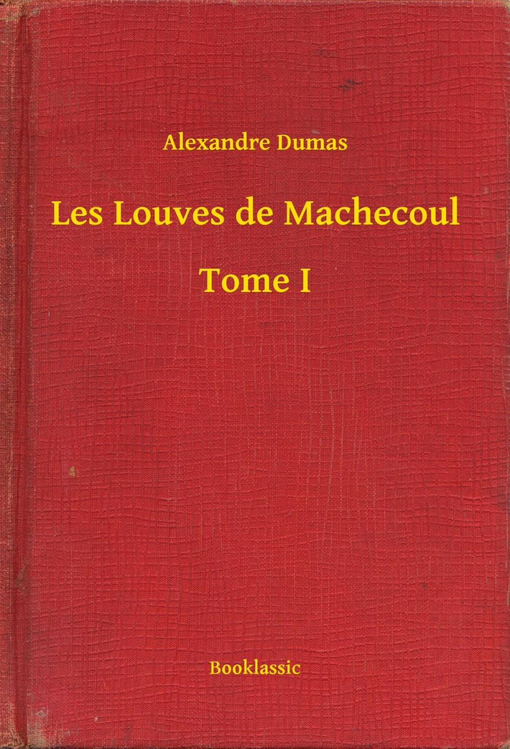 Big bigCover of Les Louves de Machecoul - Tome I