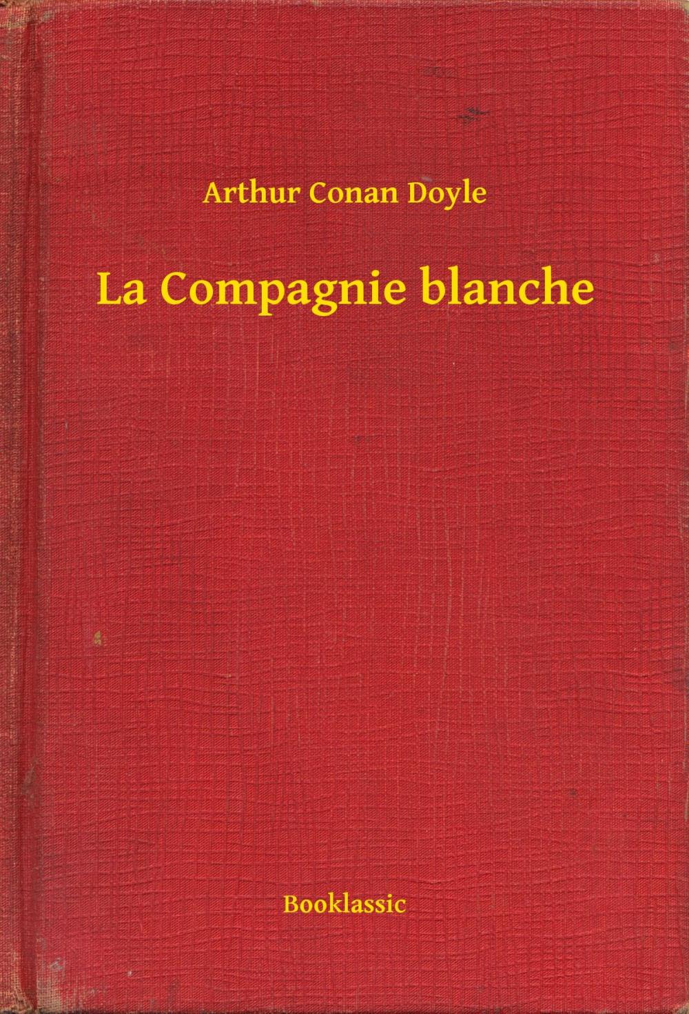 Big bigCover of La Compagnie blanche