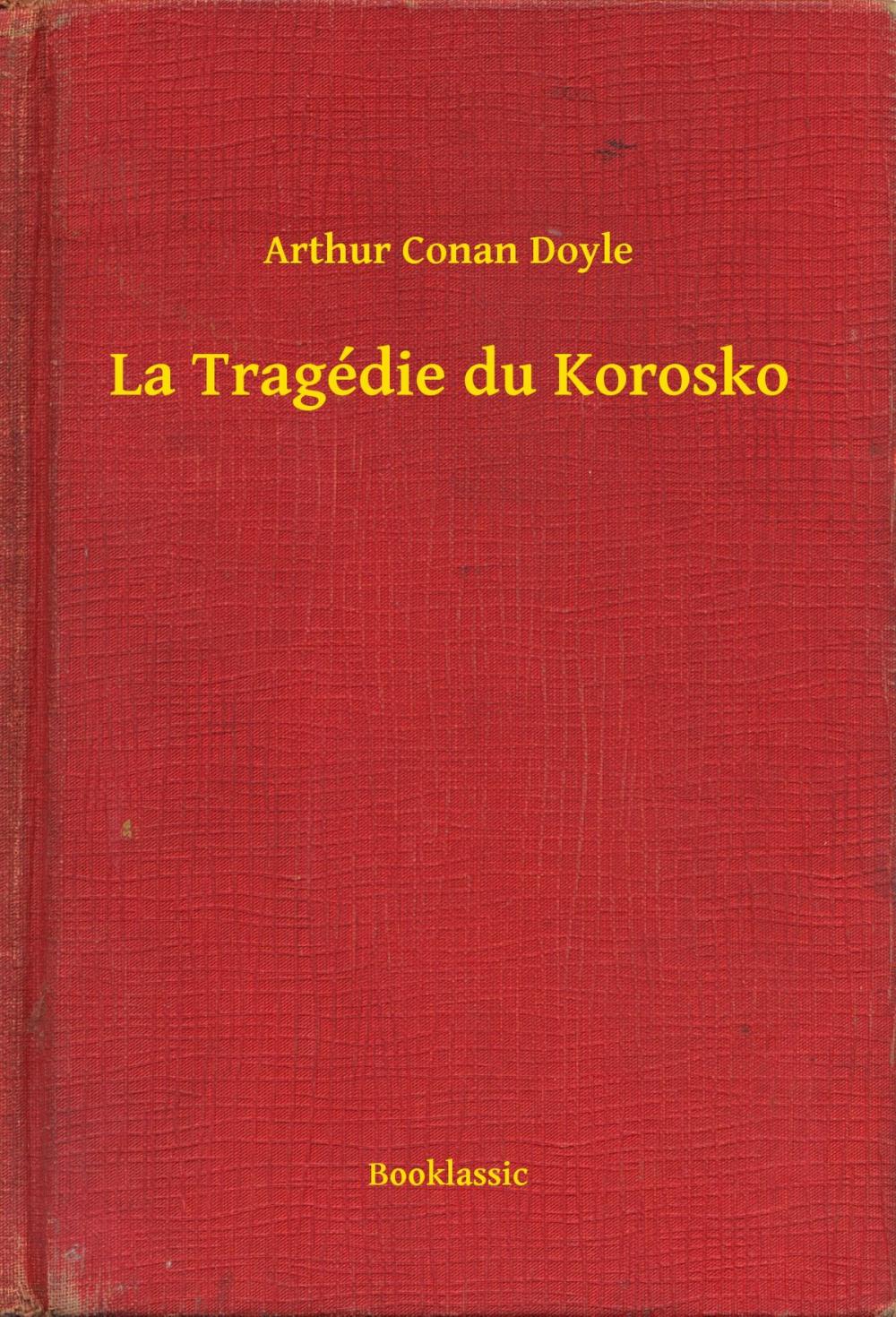 Big bigCover of La Tragédie du Korosko