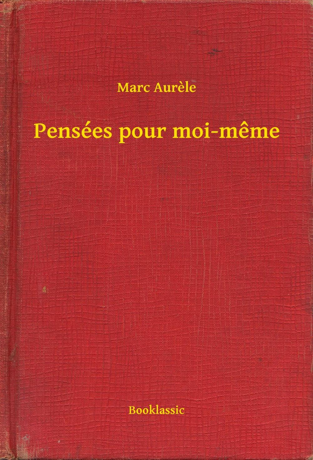 Big bigCover of Pensées pour moi-meme