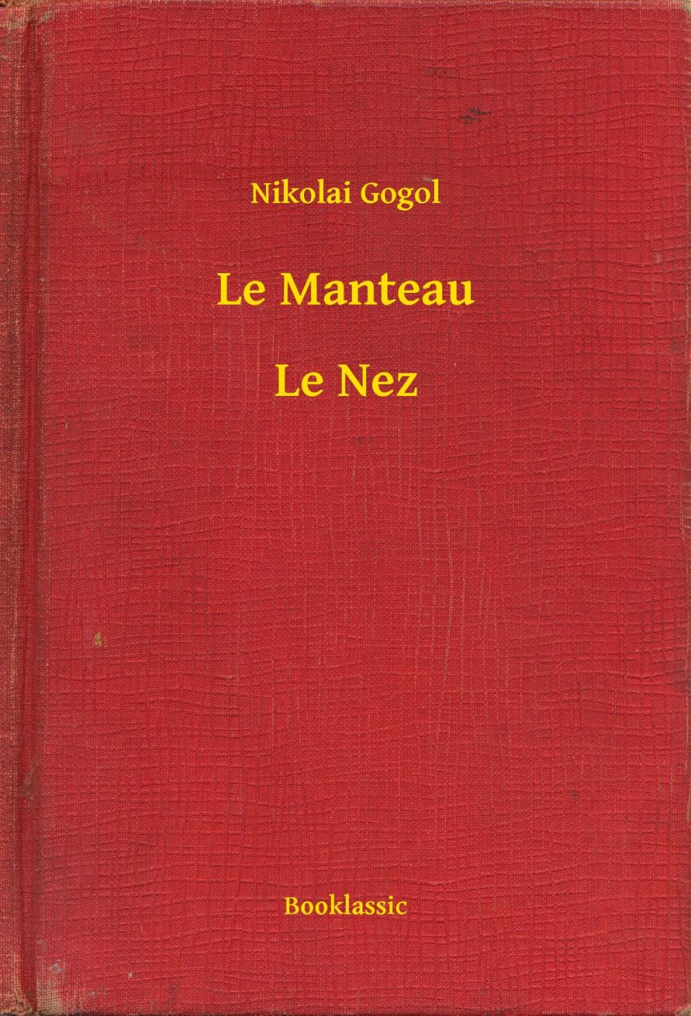 Big bigCover of Le Manteau - Le Nez