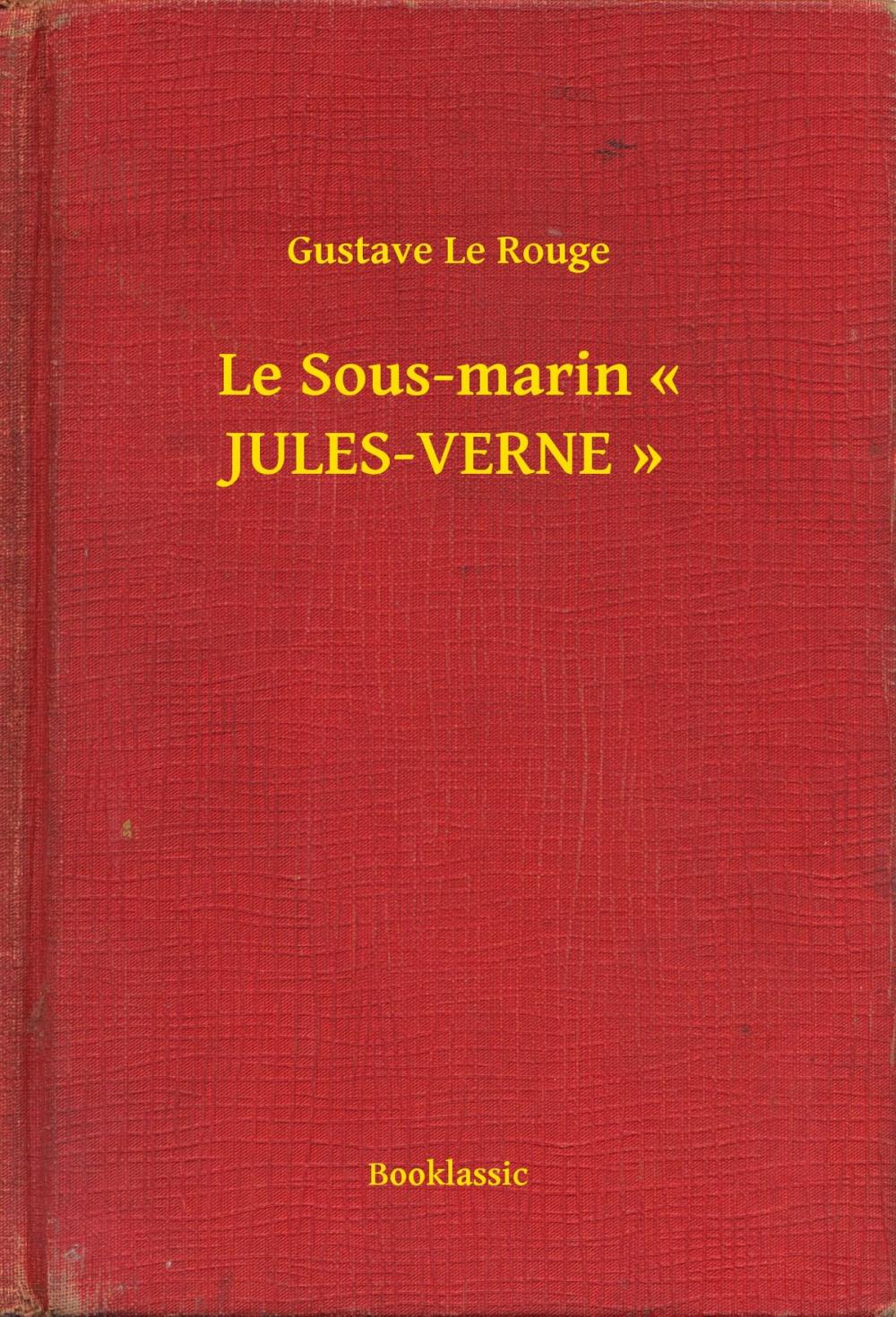 Big bigCover of Le Sous-marin « JULES-VERNE »