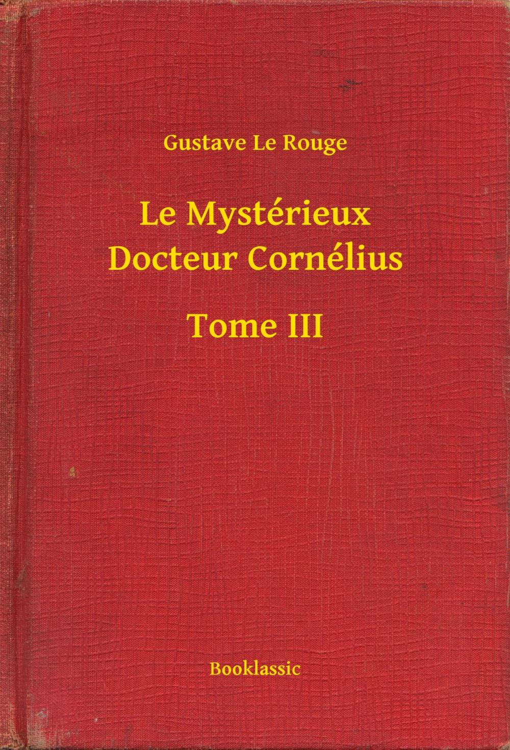 Big bigCover of Le Mystérieux Docteur Cornélius - Tome III