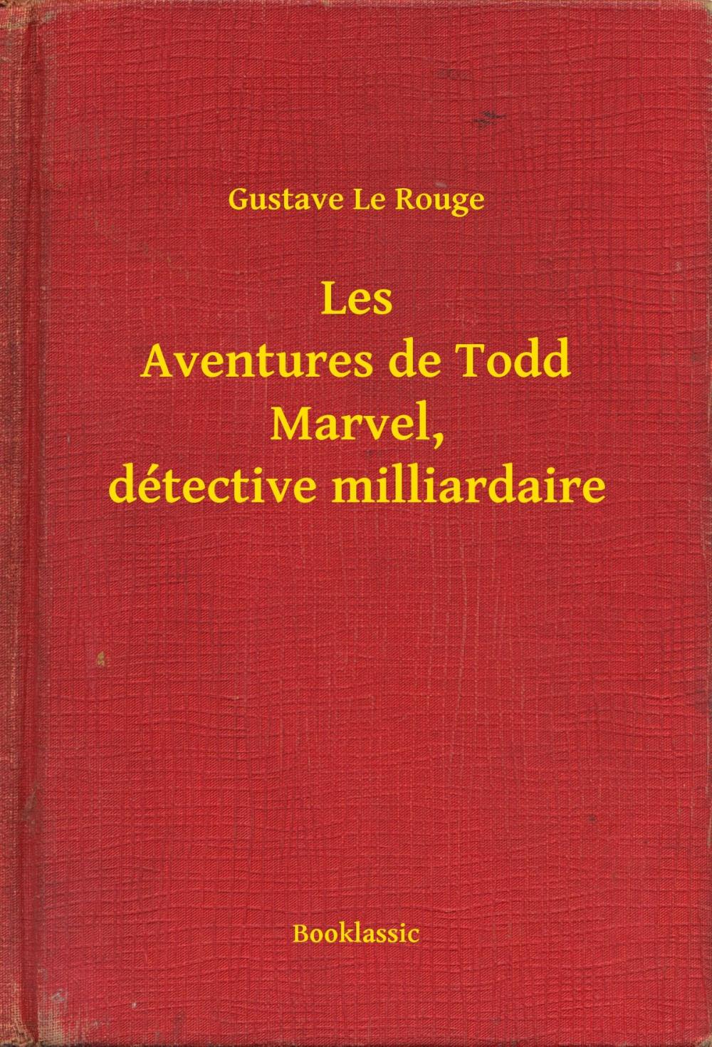 Big bigCover of Les Aventures de Todd Marvel, détective milliardaire