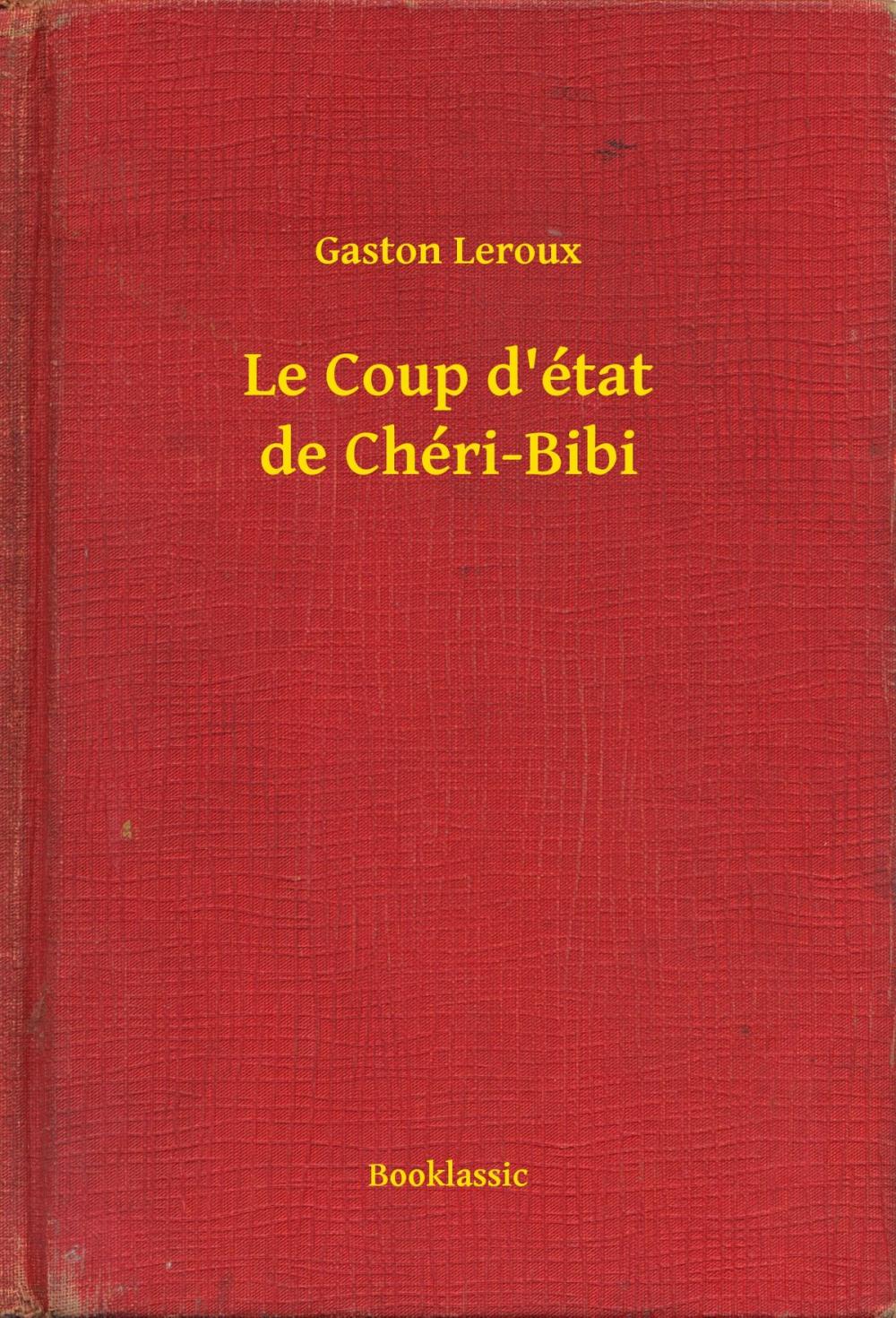 Big bigCover of Le Coup d'état de Chéri-Bibi