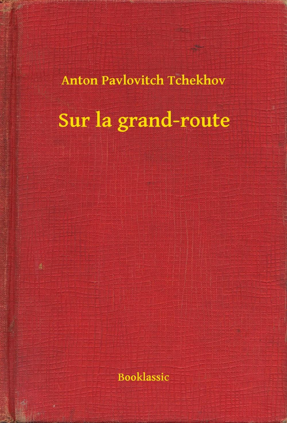 Big bigCover of Sur la grand-route