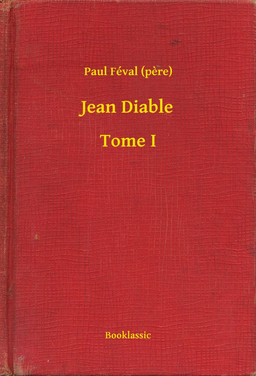 Big bigCover of Jean Diable - Tome I