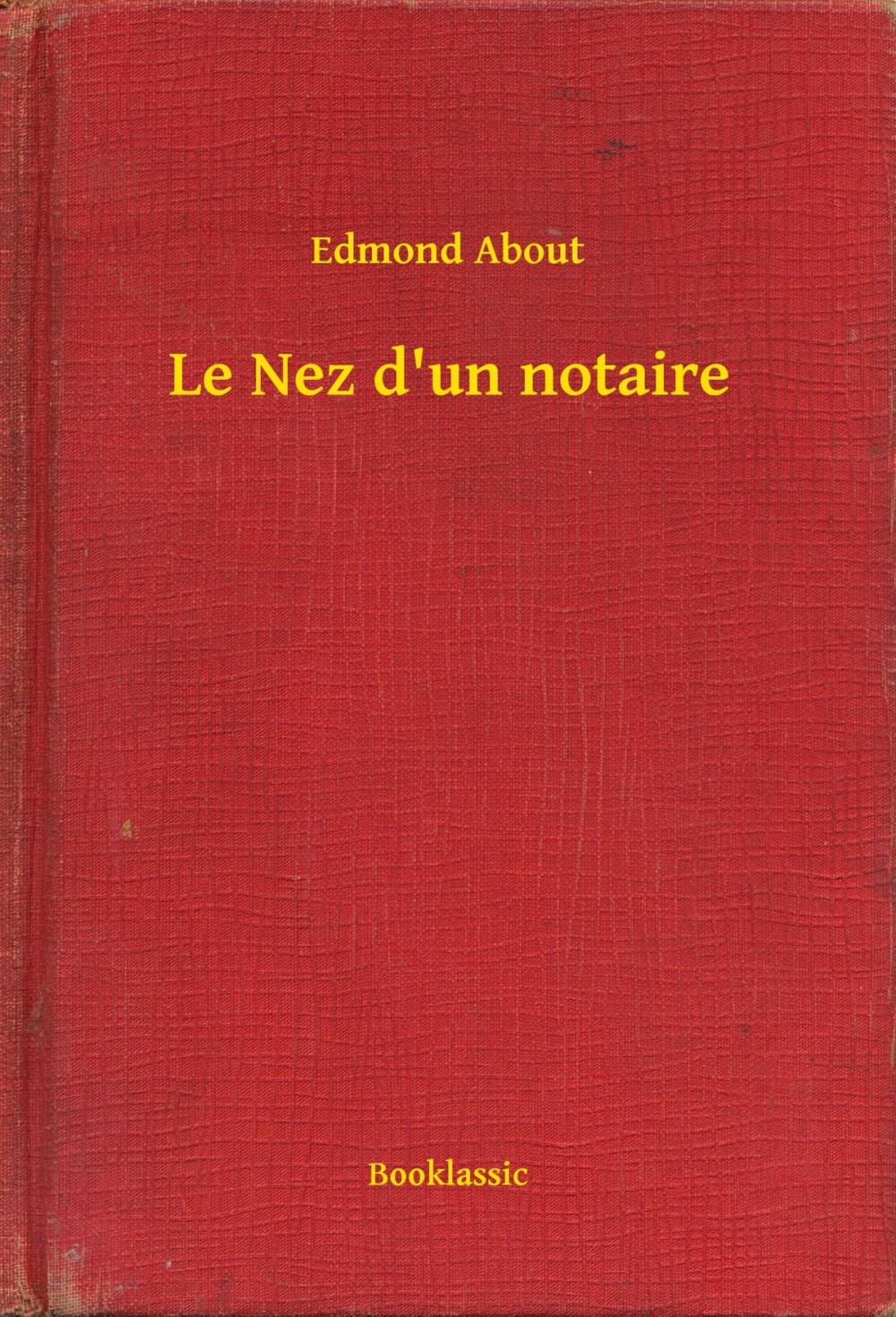 Big bigCover of Le Nez d'un notaire