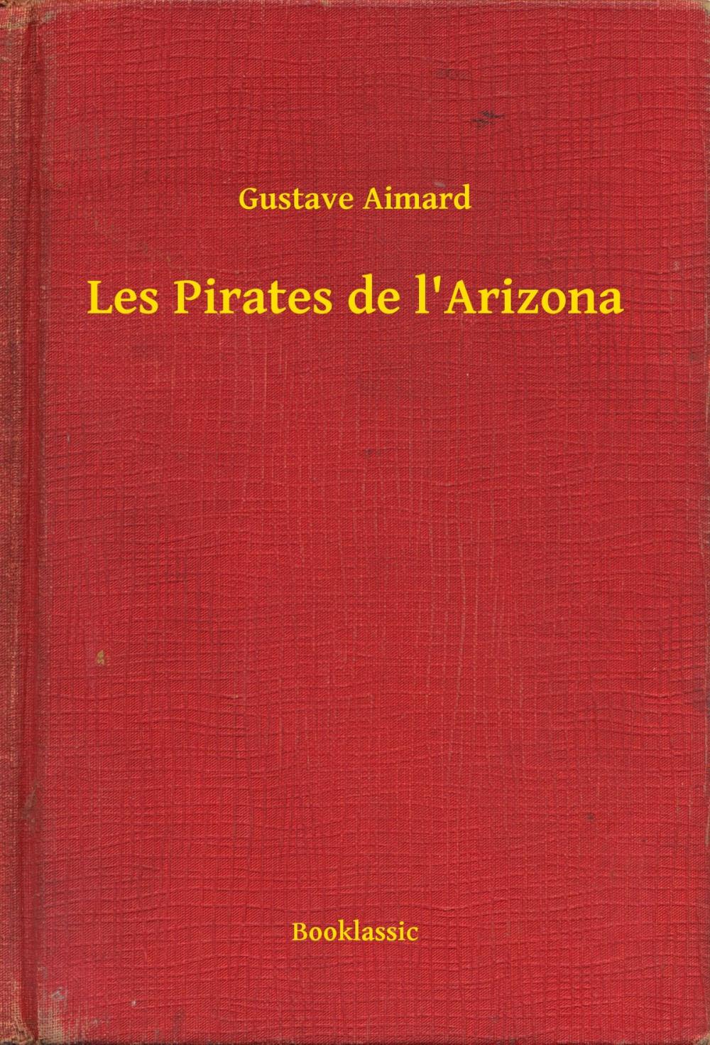 Big bigCover of Les Pirates de l'Arizona