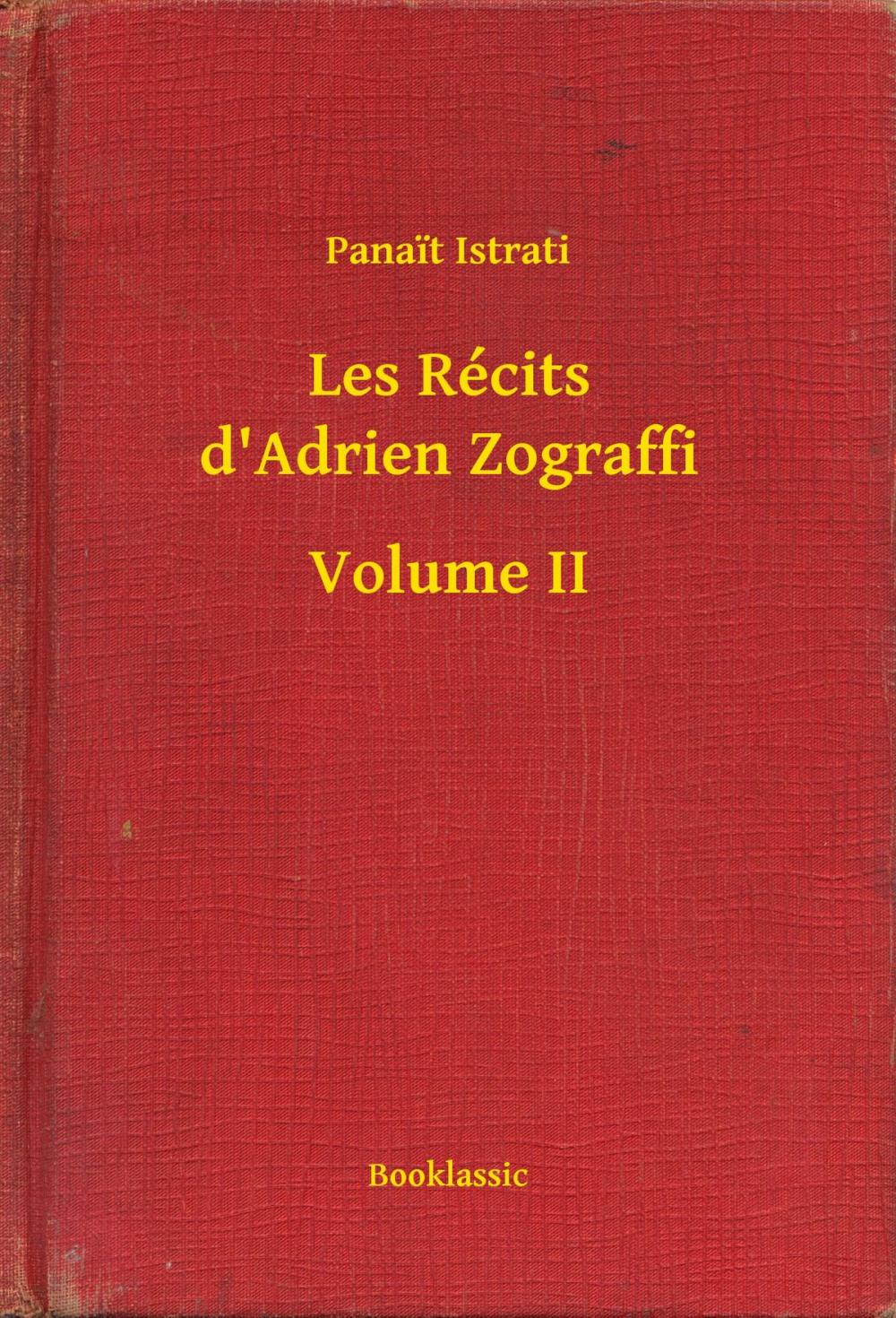 Big bigCover of Les Récits d'Adrien Zograffi - Volume II