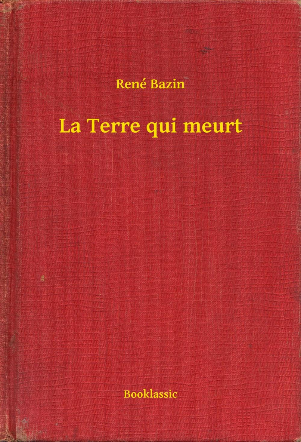 Big bigCover of La Terre qui meurt