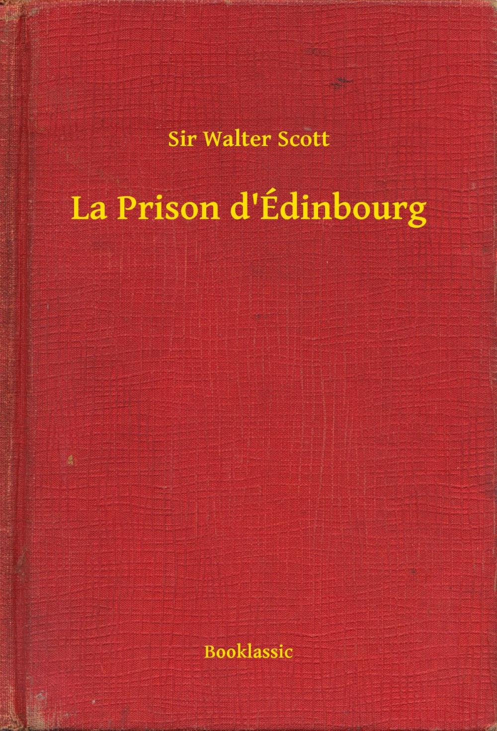 Big bigCover of La Prison d'Édinbourg