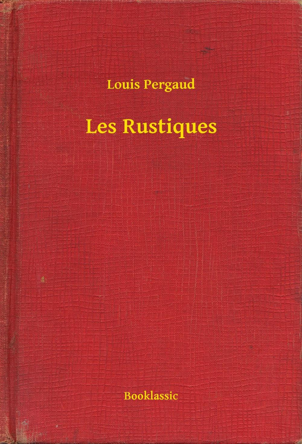 Big bigCover of Les Rustiques