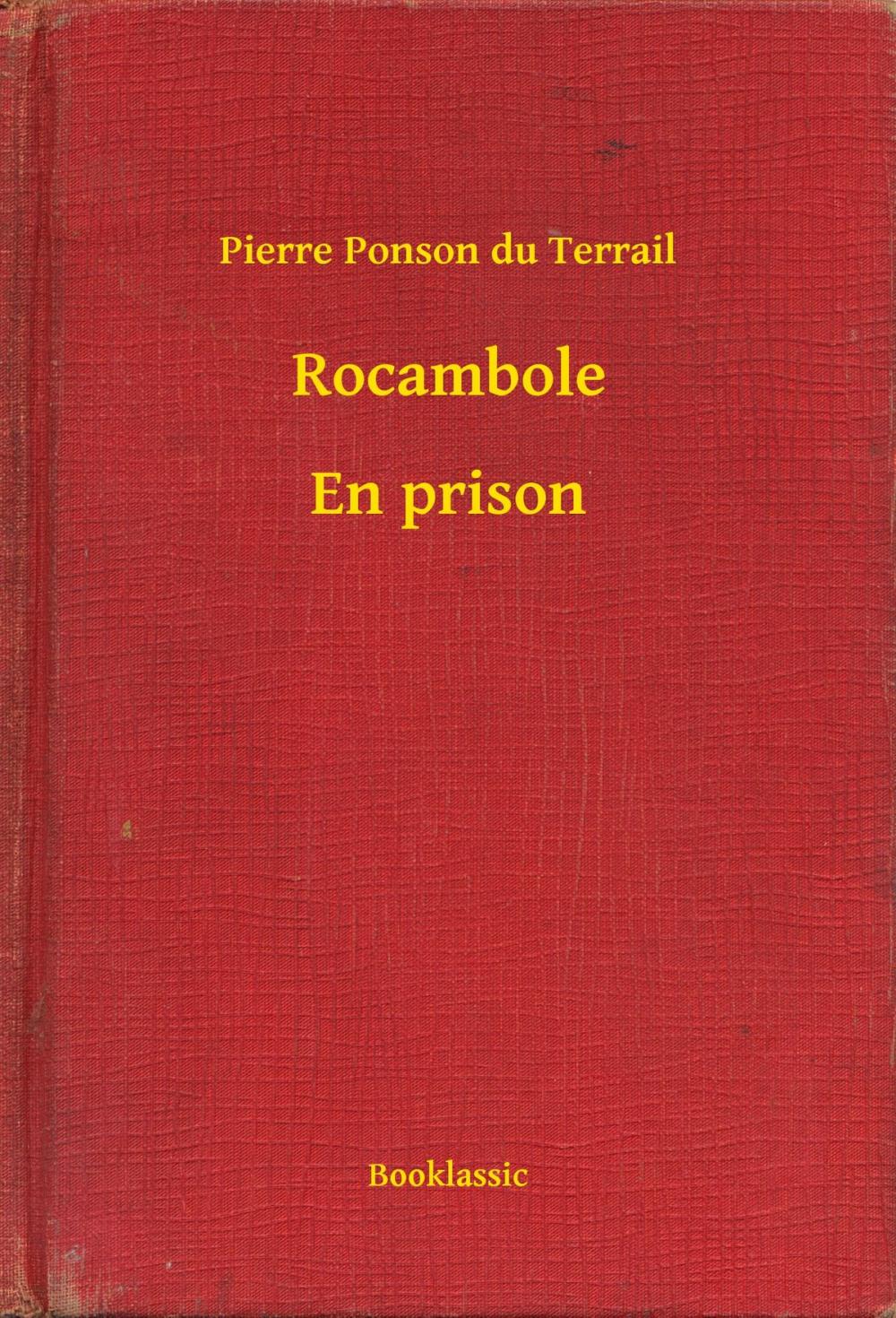 Big bigCover of Rocambole - En prison