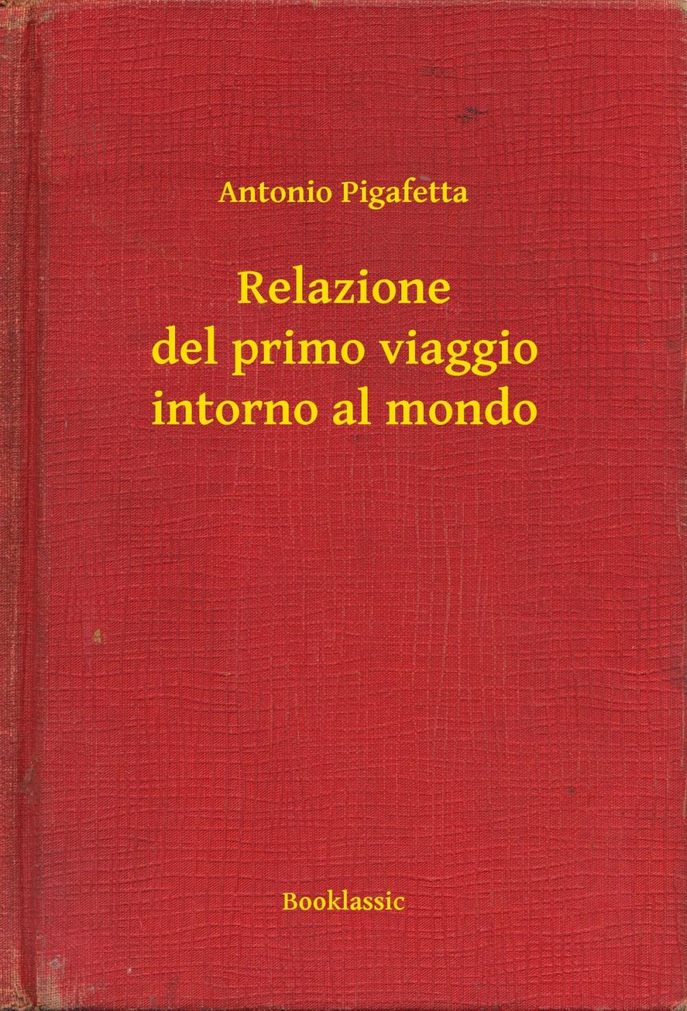 Big bigCover of Relazione del primo viaggio intorno al mondo