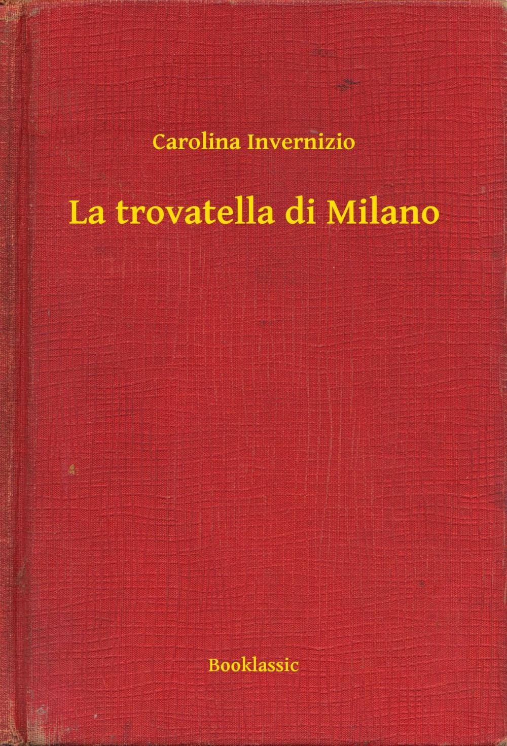 Big bigCover of La trovatella di Milano