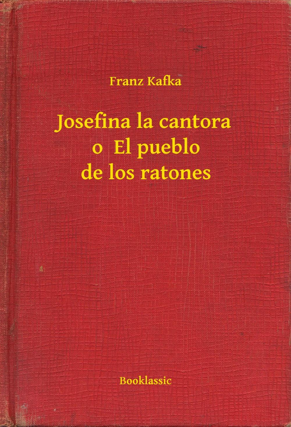 Big bigCover of Josefina la cantora o El pueblo de los ratones