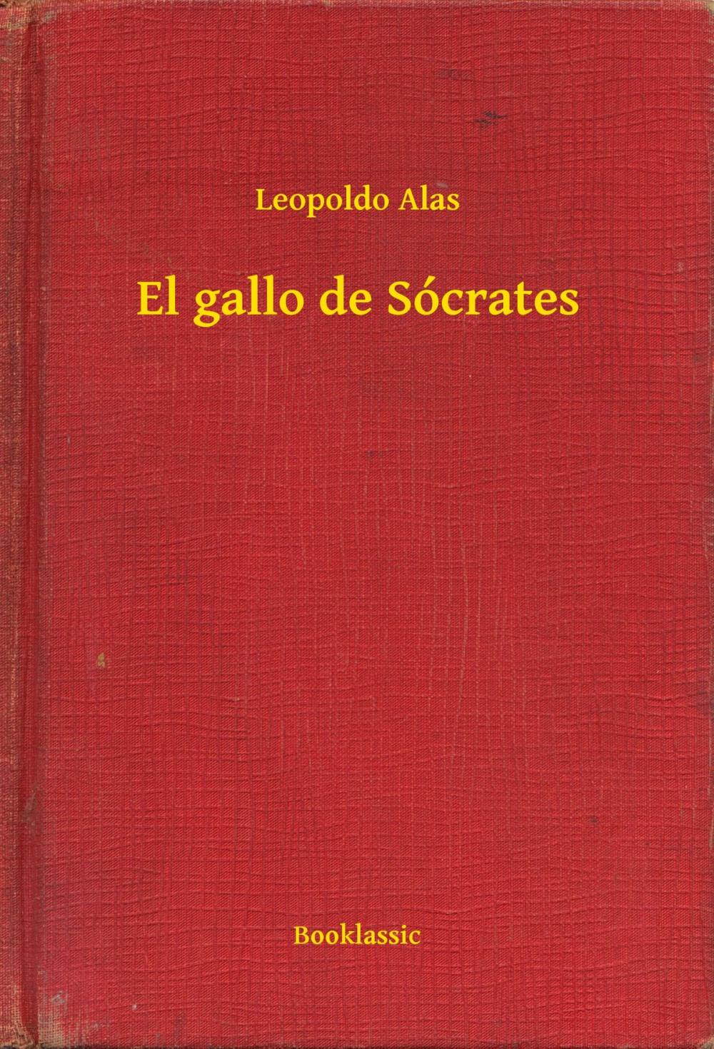 Big bigCover of El gallo de Sócrates