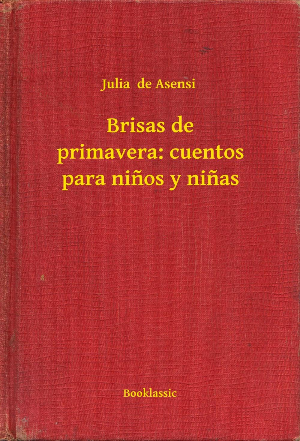 Big bigCover of Brisas de primavera: cuentos para ninos y ninas