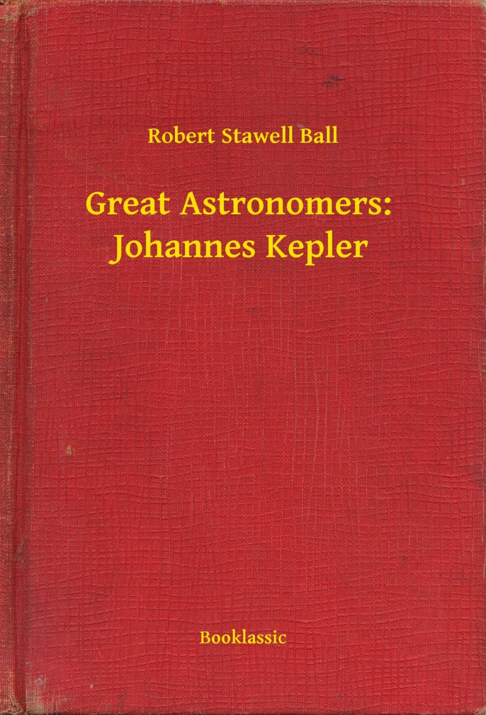 Big bigCover of Great Astronomers: Johannes Kepler