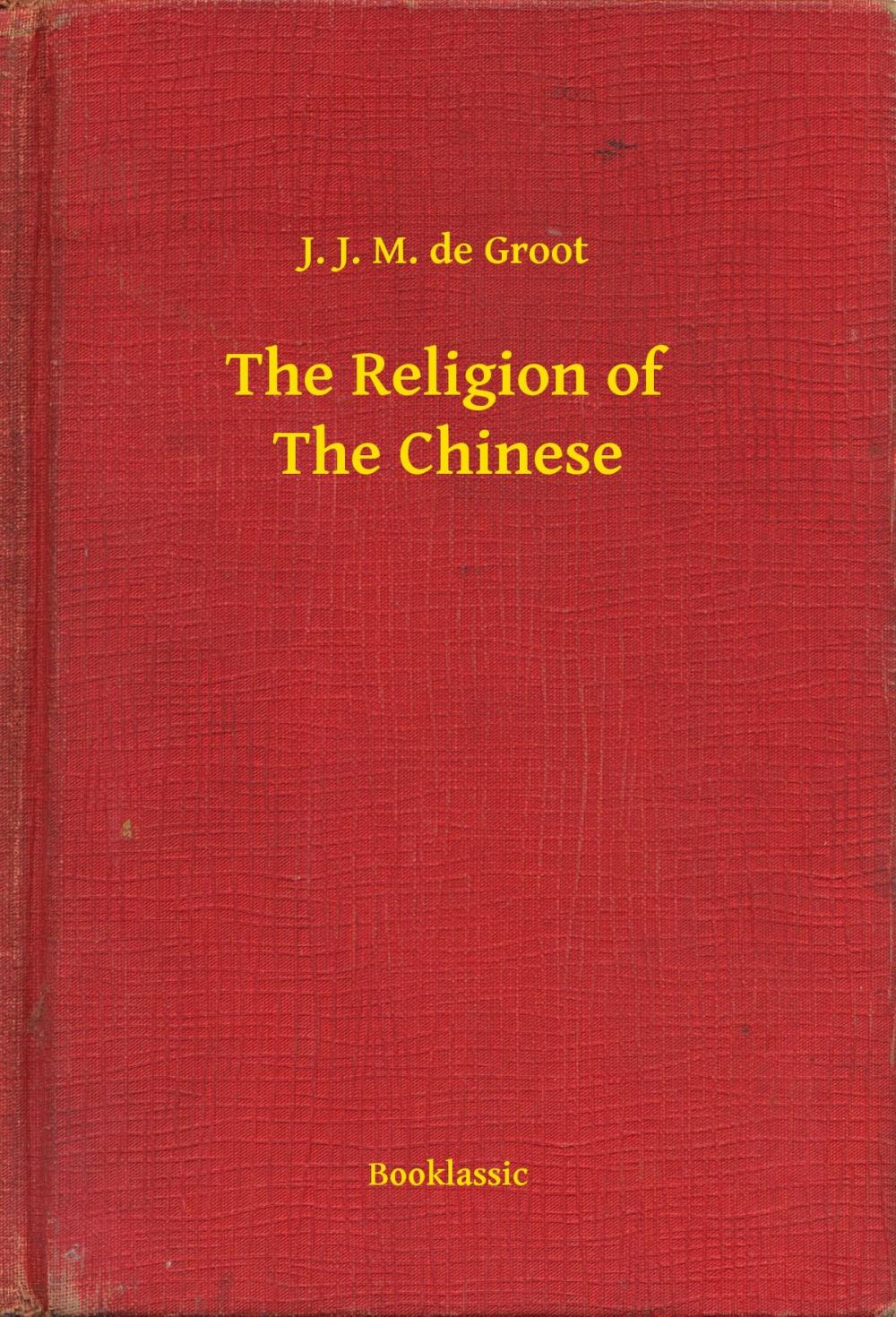 Big bigCover of The Religion of The Chinese