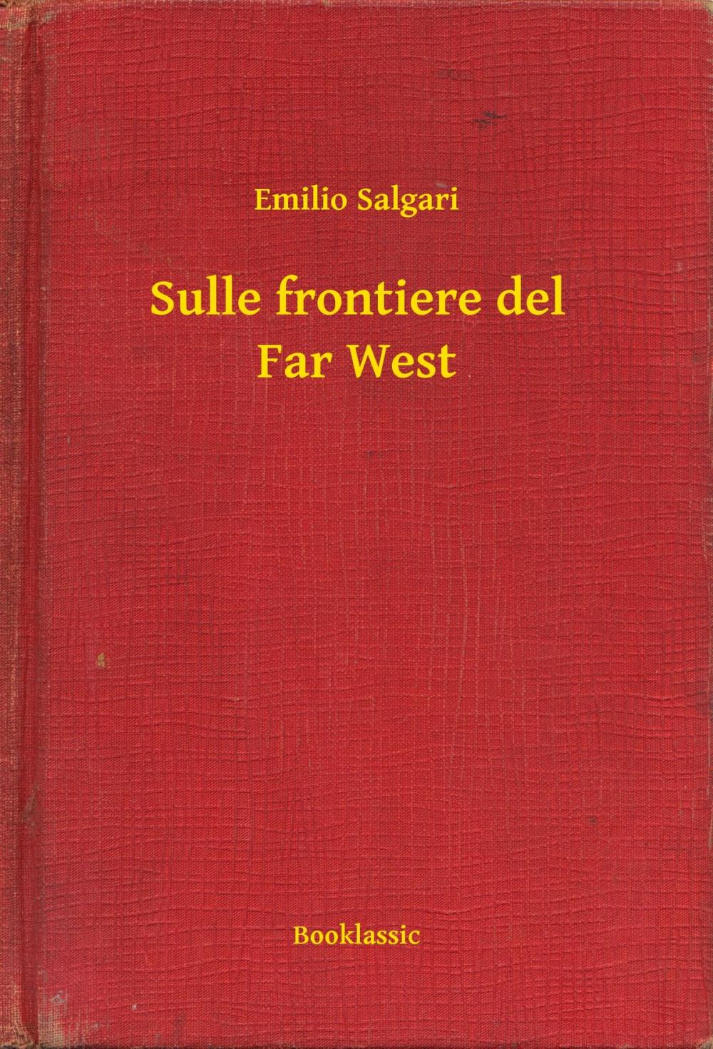 Big bigCover of Sulle frontiere del Far West