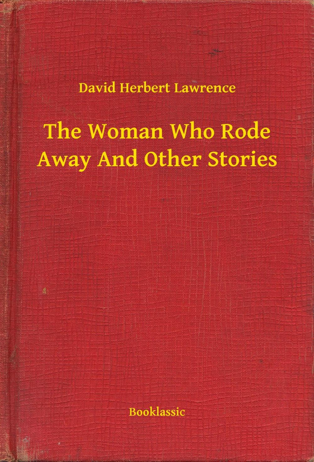 Big bigCover of The Woman Who Rode Away And Other Stories