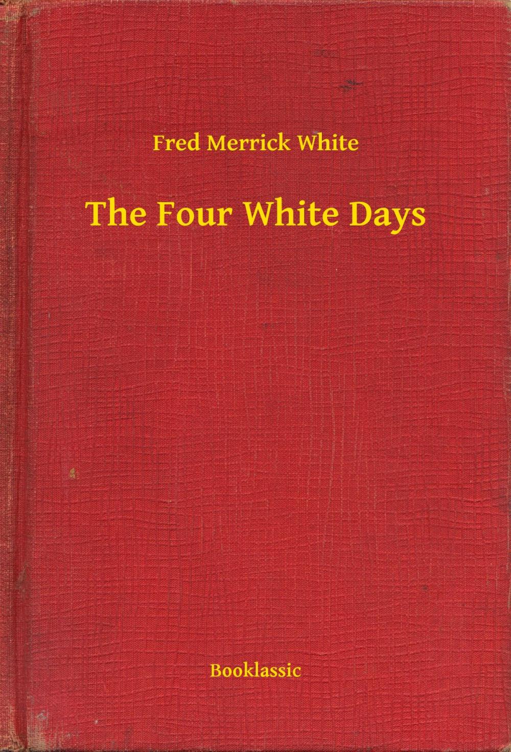 Big bigCover of The Four White Days