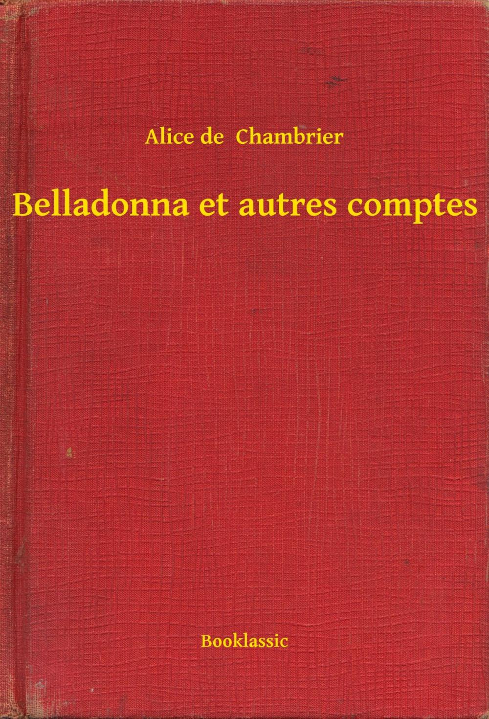 Big bigCover of Belladonna et autres comptes