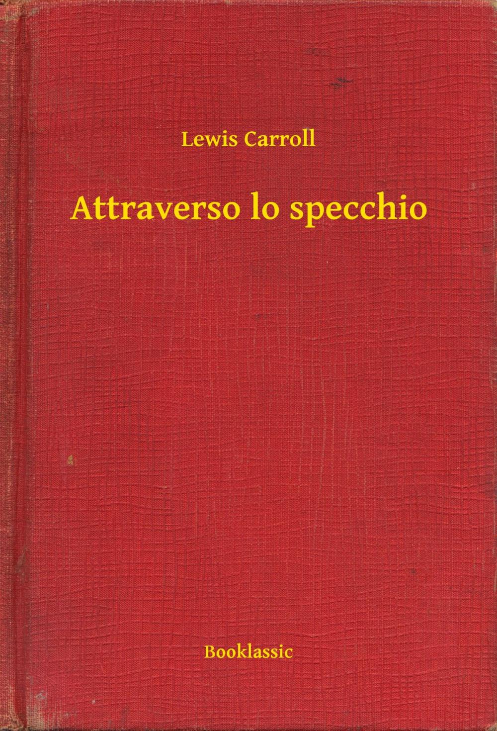 Big bigCover of Attraverso lo specchio