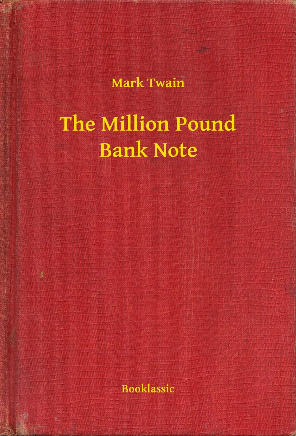 Big bigCover of The Million Pound Bank Note