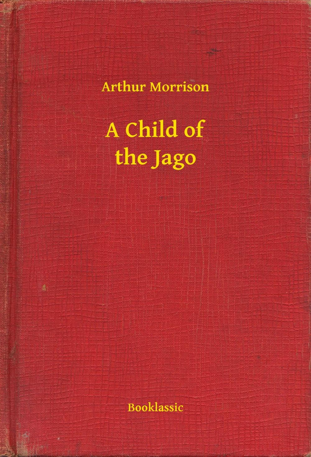 Big bigCover of A Child of the Jago