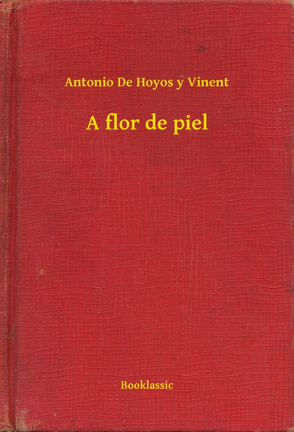 Big bigCover of A flor de piel