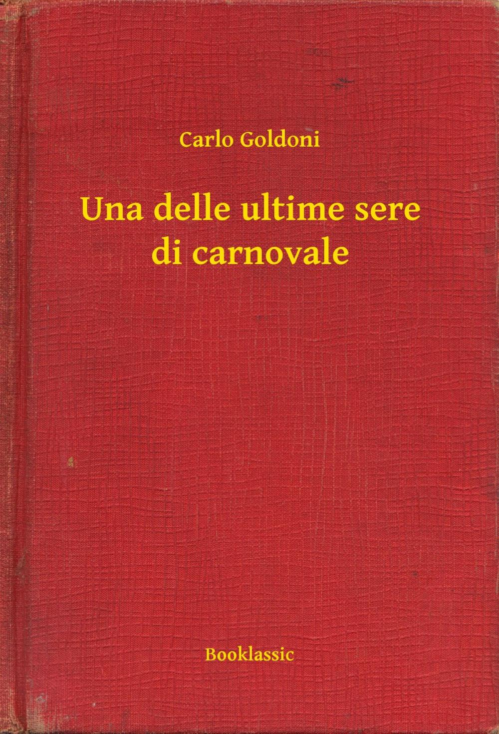 Big bigCover of Una delle ultime sere di carnovale