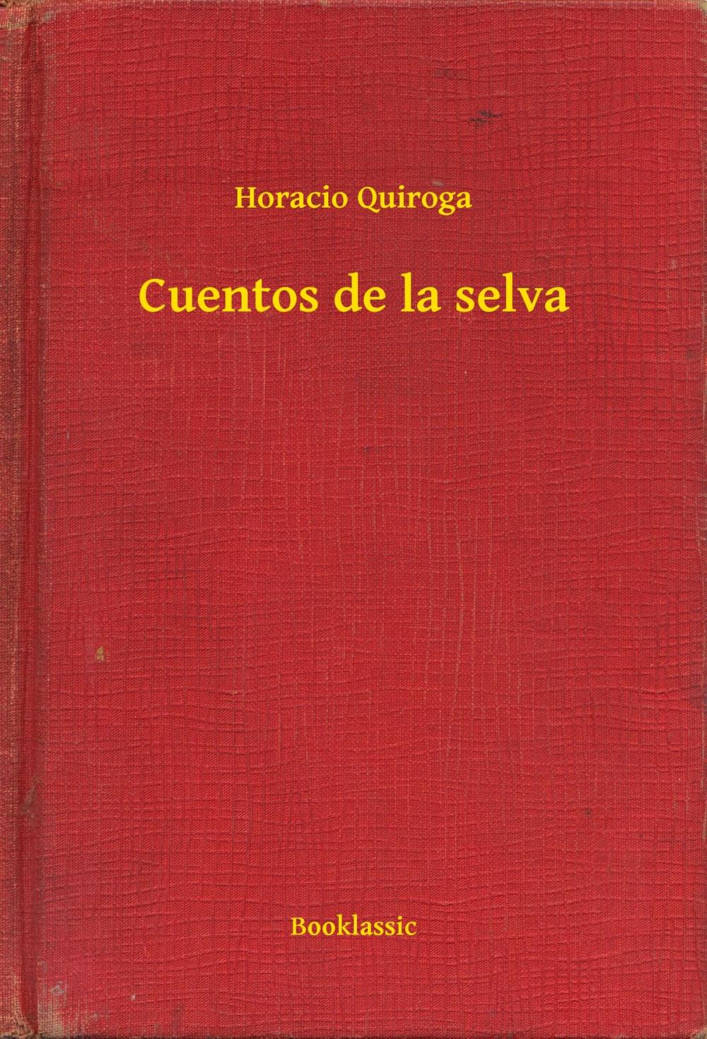 Big bigCover of Cuentos de la selva