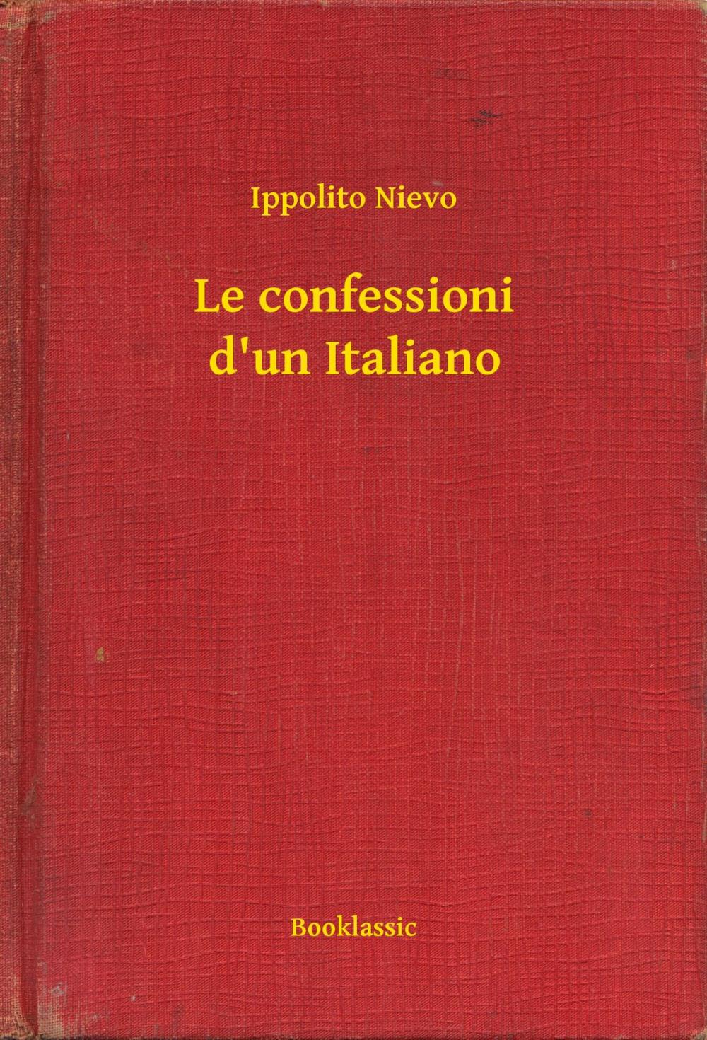 Big bigCover of Le confessioni d'un Italiano