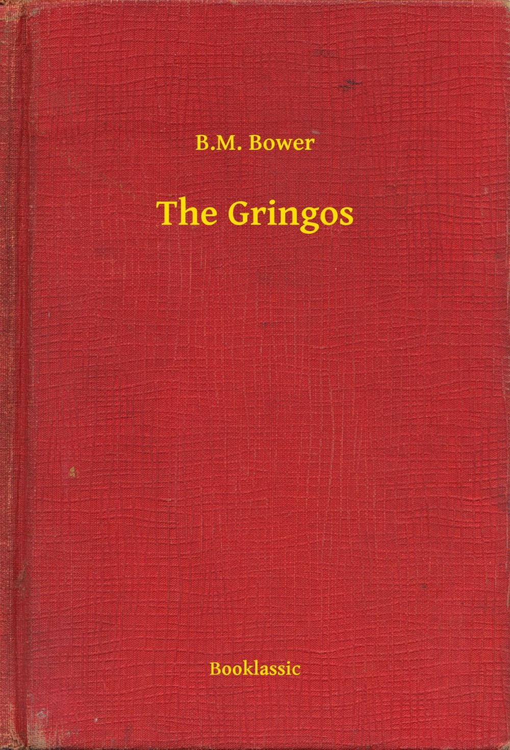 Big bigCover of The Gringos