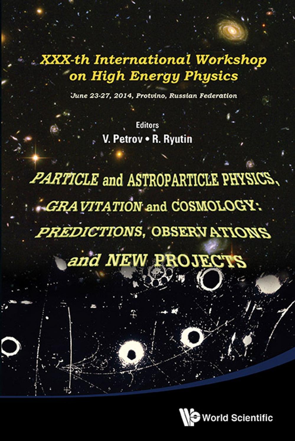 Big bigCover of Particle and Astroparticle Physics, Gravitation and Cosmology: Predictions, Observations and New Projects