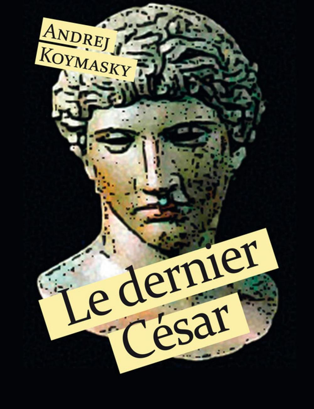 Big bigCover of Le dernier César