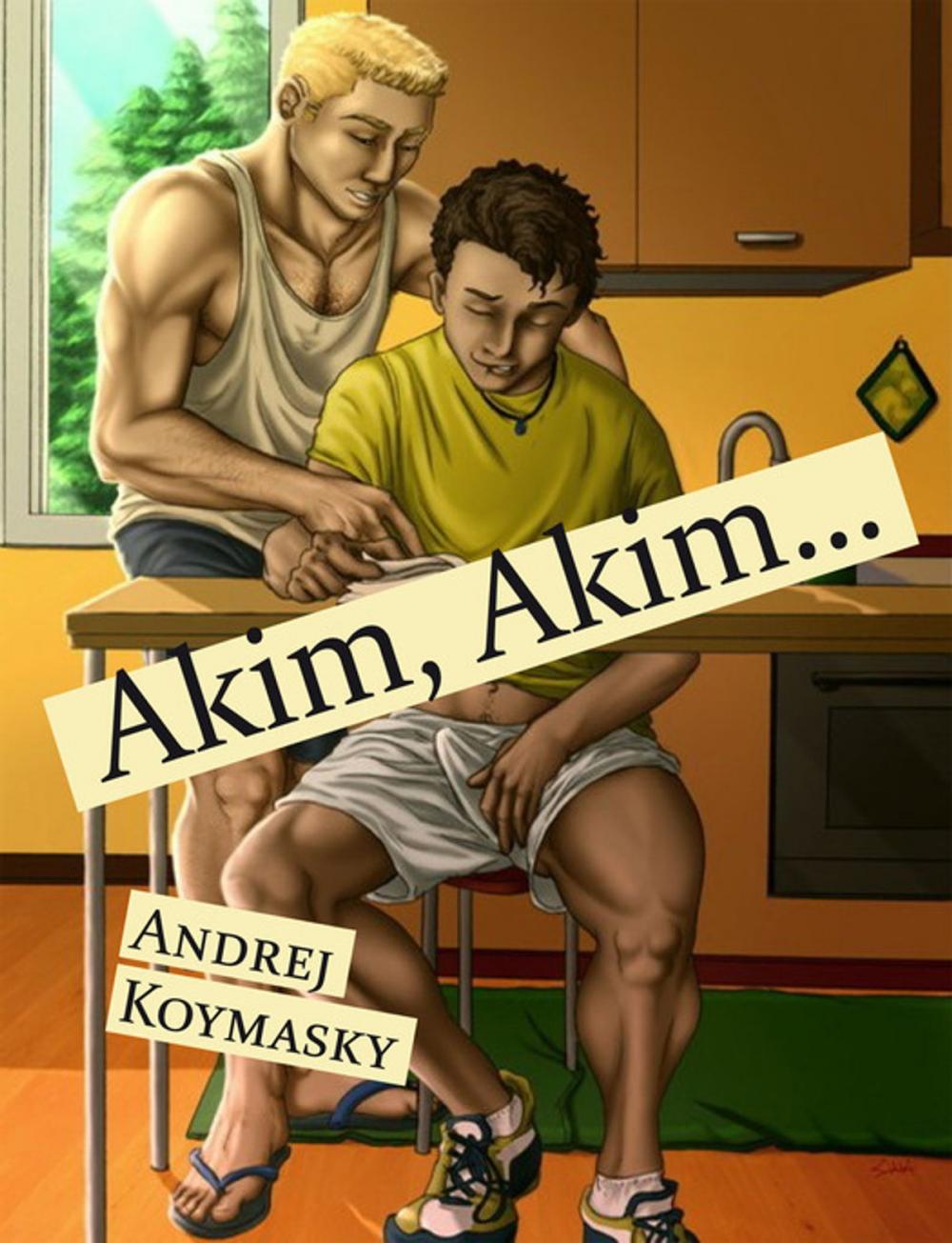 Big bigCover of Akim, Akim…