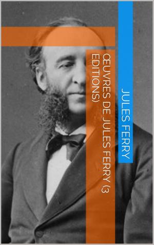 Cover of the book Œuvres de Jules Ferry (3 Editions Médias) by Robert Louis Stevenson