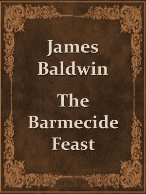 Cover of the book The Barmecide Feast by Harriet Beecher Stowe