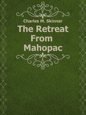 Cover of the book The Retreat From Mahopac by Richard Burton