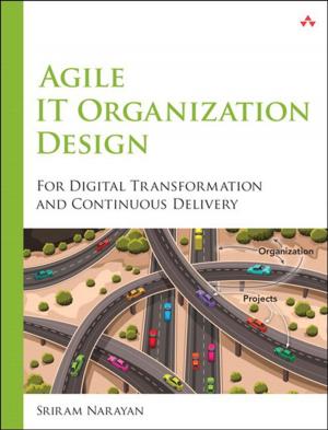 Cover of the book Agile IT Organization Design by Matthew Moran