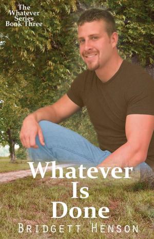 Cover of the book Whatever Is Done by Heather Kinnane