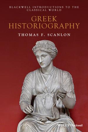 Cover of the book Greek Historiography by Robin Bloor, Marcia Kaufman, Fern Halper, Judith S. Hurwitz